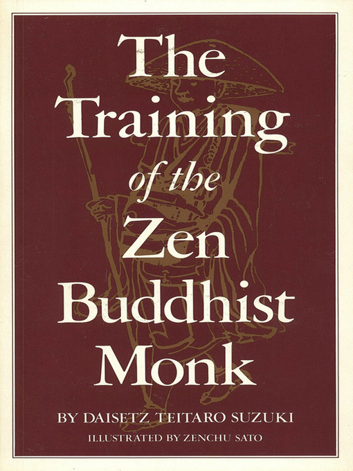 Title details for Training of the Zen Buddhist Monk by Daisetz T. Suzuki - Wait list